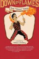 Down in Flames: The True Story of Tony Volcano Valenci