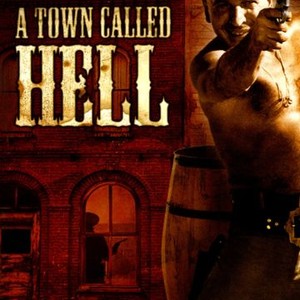 A Town Called Hell photo 6