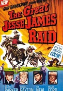 The Great Jesse James Raid poster image