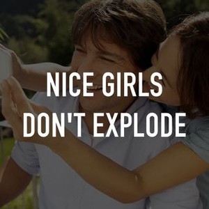 Nice Girls Don't Explode photo 3