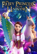 The Fairy Princess and the Unicorn poster image