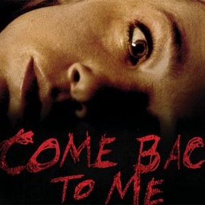Come Back to Me photo 16