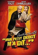 Mon Petit Doigt M'a Dit ... poster image