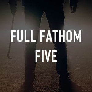 Full Fathom Five photo 3
