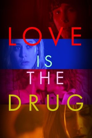 Love Is the Drug poster