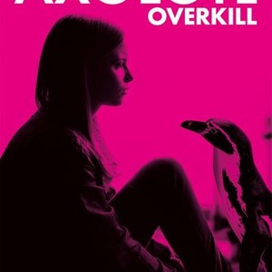 Axolotl Overkill - Rotten Tomatoes