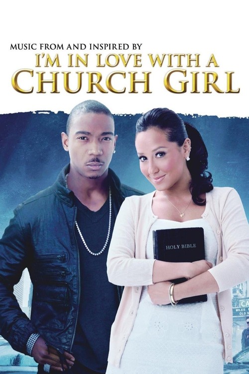 I'm in Love With a Church Girl poster