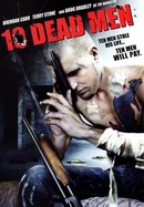Ten Dead Men poster image