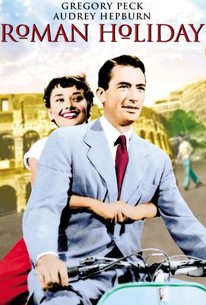 Roman Holiday (1953) - Rotten Tomatoes