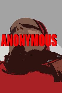 Anonymous | Rotten Tomatoes