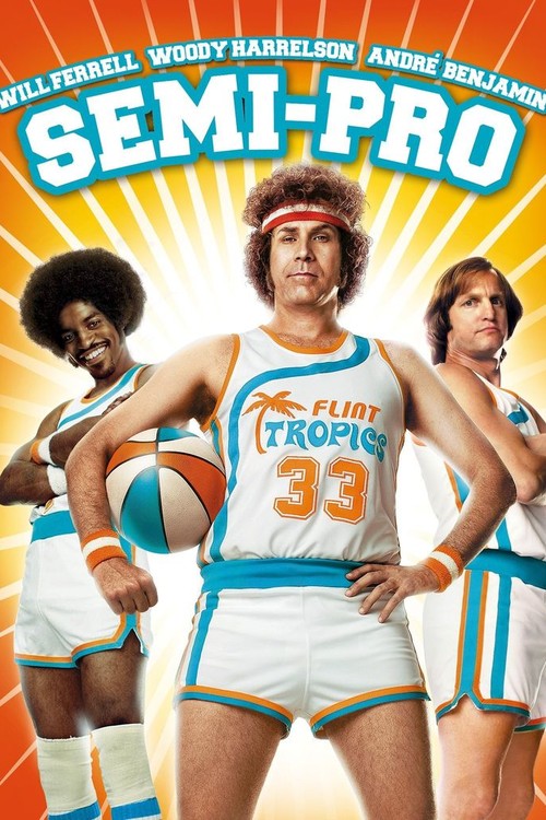Semi-Pro poster