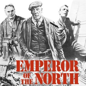 Emperor of the North - Rotten Tomatoes