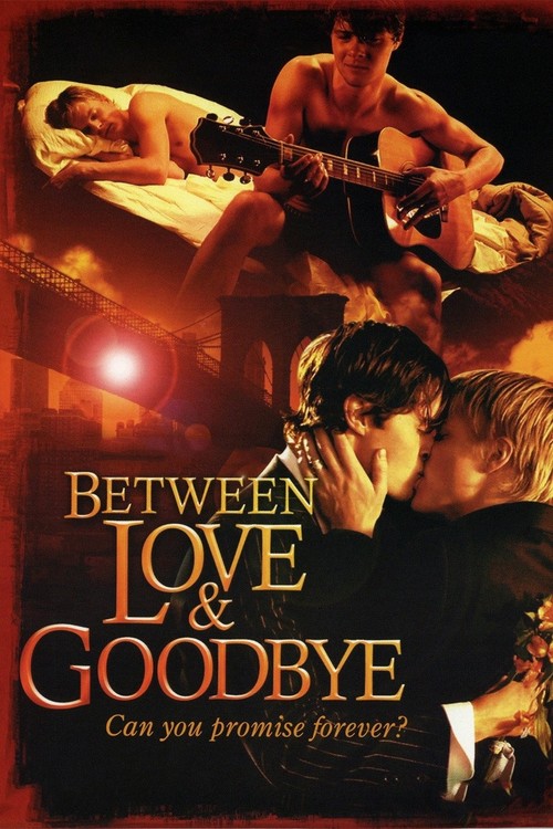 Between Love & Goodbye poster