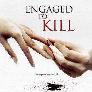 Engaged to Kill (2006) photo 9