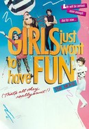Girls Just Want to Have Fun poster image