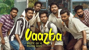 Vaazha - Biopic of a Billion Boys | Rotten Tomatoes