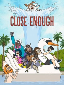 Close Enough Season 2 Rotten Tomatoes