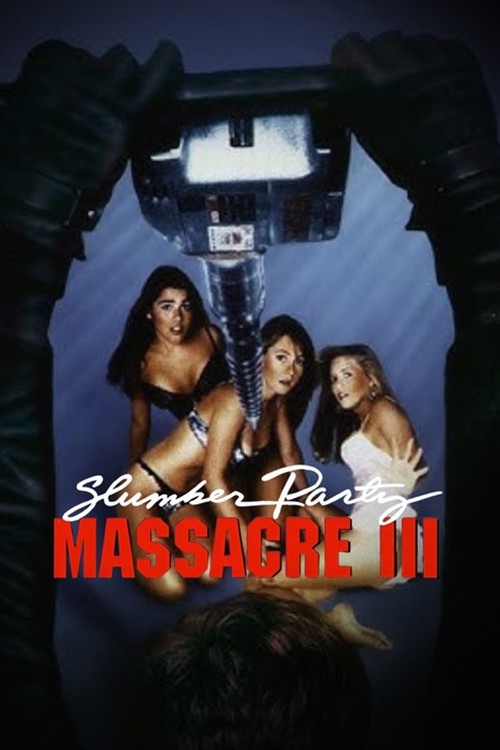 Slumber Party Massacre III poster