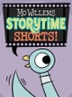 Mo Willems Storytime Shorts!
