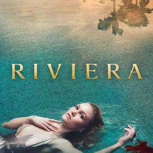 Riviera - Rotten Tomatoes