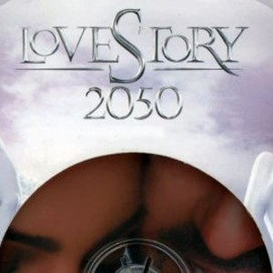 Love Story 2050 photo 11