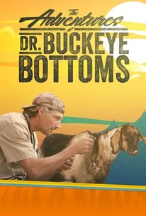 The Adventures of Dr. Buckeye Bottoms | Cast and Crew | Rotten Tomatoes