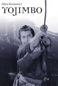 Yojimbo - Rotten Tomatoes