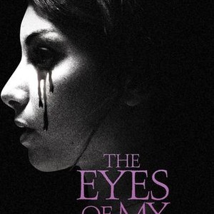The Eyes of My Mother - Rotten Tomatoes