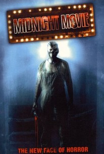 Midnight Movie (2008) - Rotten Tomatoes