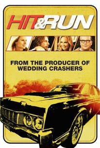 Hit & Run (2012) - Rotten Tomatoes