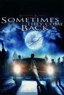 Sometimes They Come Back poster