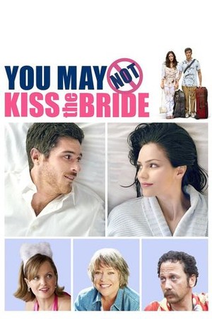 You May Not Kiss the Bride poster