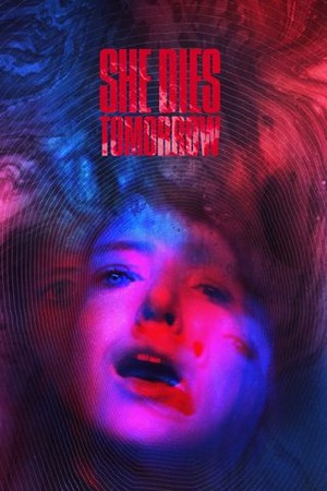 She Dies Tomorrow poster