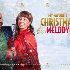 My Favorite Christmas Melody Rotten Tomatoes