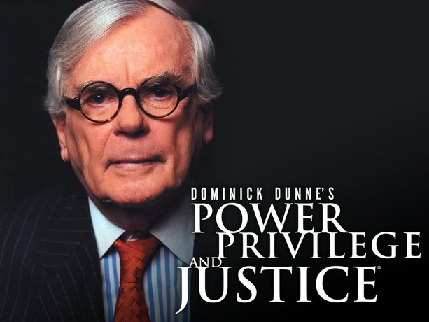 Dominick dunne's power privilege and justice watch online outlet