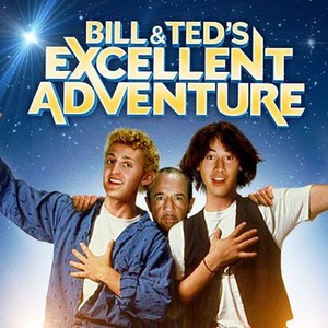 Bill & Ted's Excellent Adventure - Rotten Tomatoes