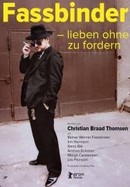 Fassbinder: To Love Without Demands poster image