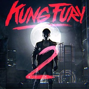 Kung Fury 2 - Rotten Tomatoes