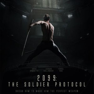 2099: The Soldier Protocol - Rotten Tomatoes