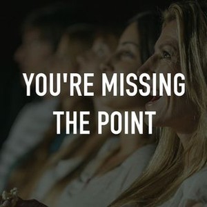 You're Missing the Point photo 7