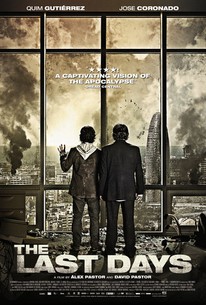 The Last Days Los Ultimos Dias 14 Rotten Tomatoes