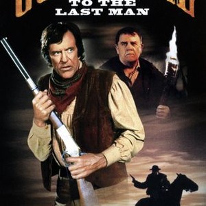 Gunsmoke: To the Last Man - Rotten Tomatoes