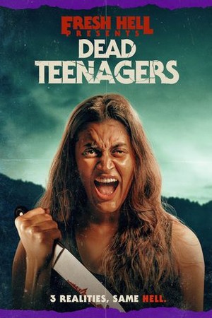 Dead Teenagers (Fresh Hell Presents) poster