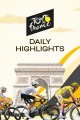 Tour de France Daily Highlights