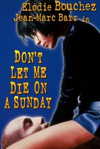 Don't Let Me Die on a Sunday poster