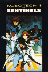 Robotech II: The Sentinels | Rotten Tomatoes