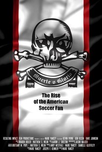 Poster for Muerte o Gloria: The Rise of the American Soccer Fan
