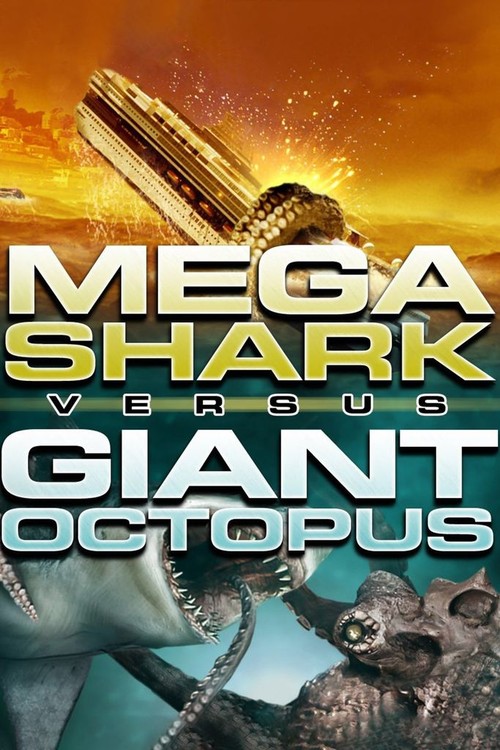 Mega Shark vs. Giant Octopus poster