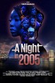 A Night in 2005