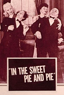 Watch trailer for In the Sweet Pie and Pie